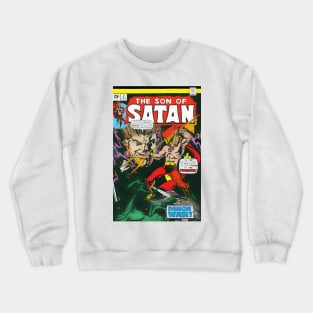 The Son Of Satan #2 Crewneck Sweatshirt